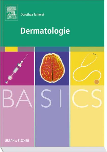 BASICS Dermatologie - Terhorst, Dorothea