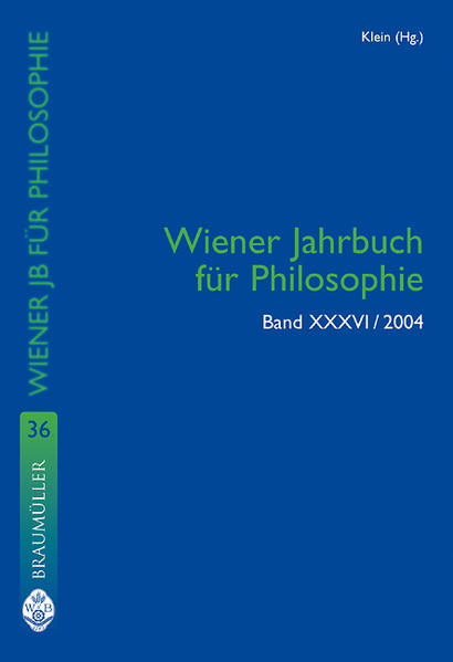 Wiener Jahrbuch für Philosophie 2004 - Klein, Hans D