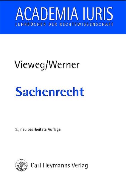 Sachenrecht - Vieweg, Klaus und Almuth Werner