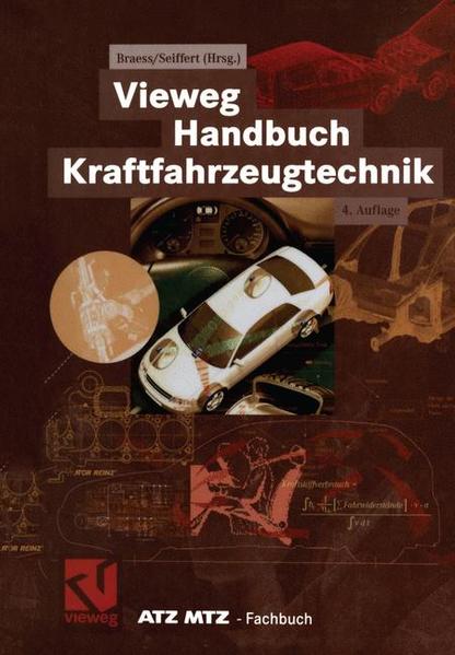 Vieweg Handbuch Kraftfahrzeugtechnik - Braess, Hans-Hermann und Ulrich Seiffert
