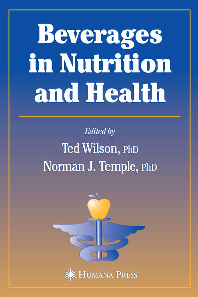 Beverages in Nutrition and Health - Wilson, Ted und Norman J. Temple