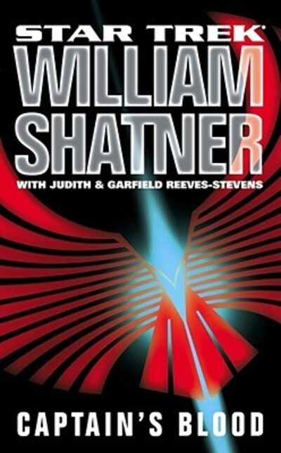 Captain`s Blood (Star Trek) - Shatner, William und Judith Reeves-Stevens