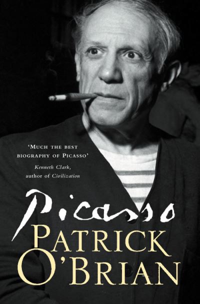 Picasso: A Biography - O’Brian, Pat