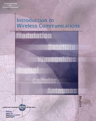 Wireless Telecommunications Systems and Networks - Mullett Gary, J.