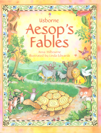 Aesop`s Fables - Milbourne, Anna, Anna Milbourne  und Linda Edwards