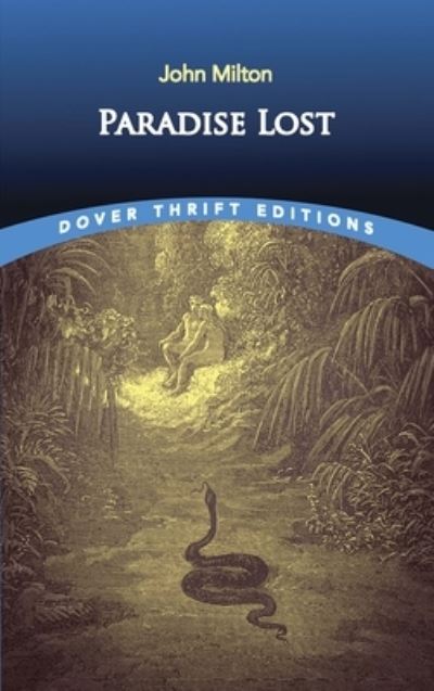 Paradise Lost (DOVER GIANT THRIFT EDITIONS) - Milton, John und A. Himes John