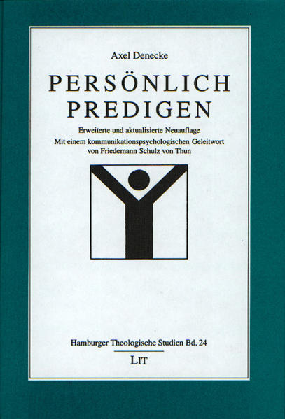 Persönlich Predigen - Denecke, Axel und Friedemann Schulz von Thun