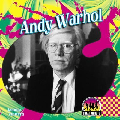 Andy Warhol (Great Artists, 1, Band 1) - Mattern, Joanne
