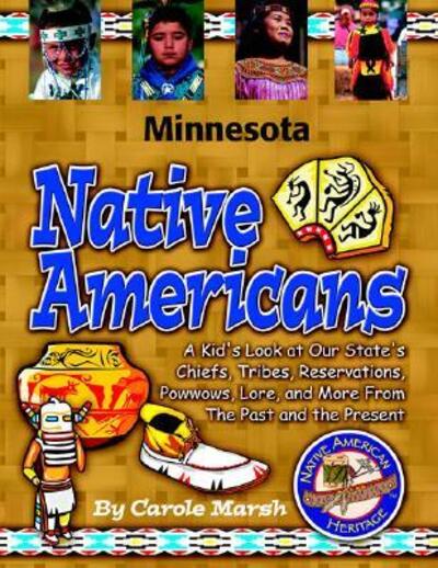 Minnesota Indians (Paperback) (Native American Heritage) - Gallopade, International und Carole Marsh