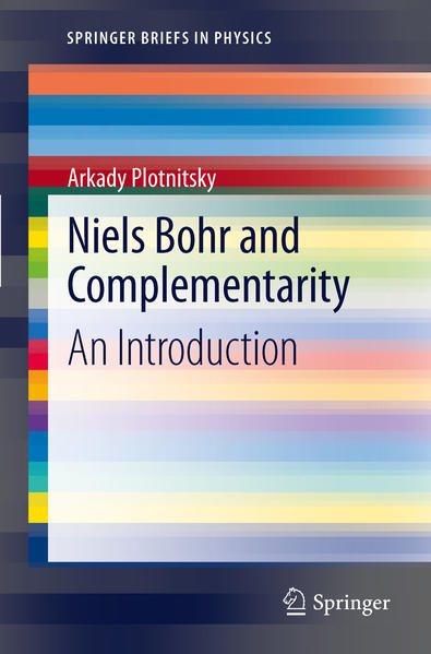 Niels Bohr and Complementarity An Introduction 2012 - Plotnitsky, Arkady