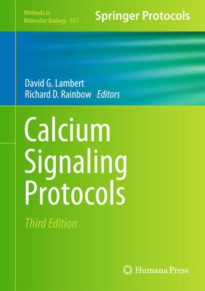 Calcium Signaling Protocols  3rd ed. 2013 - Lambert, David G. und Richard D. Rainbow