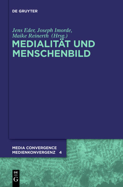 Medialität und Menschenbild - Eder, Jens, Joseph Imorde  und Maike Sarah Reinerth