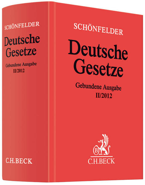 Deutsche Gesetze Gebundene Ausgabe II/2012 Rechtsstand: 24. Oktober 2012 - Schönfelder, Heinrich