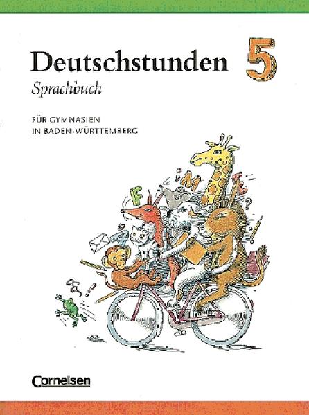 Deutschstunden Sprachbuch. Gymnasium Baden-Württemberg / 5. Schuljahr - Schülerbuch - Friebel, Heide, Harald Frommer  und Doris Heringer