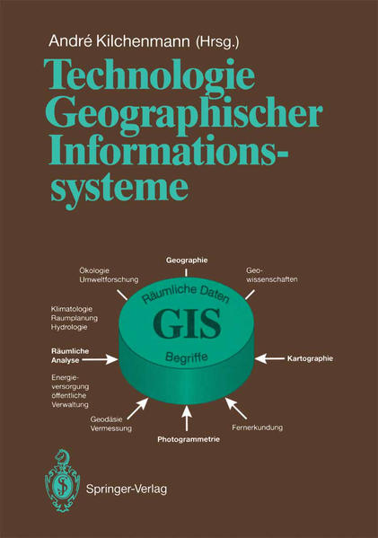 Technologie Geographischer Informationssysteme Kongreß und Ausstellung KAGIS ’ - Kilchenmann, Andre