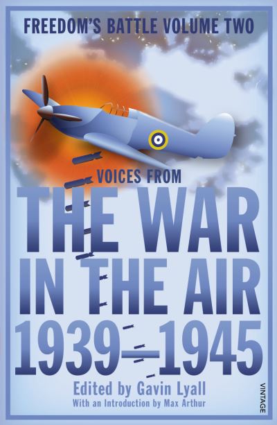 The War in the Air: 1939-45 - Lyall, Gavin