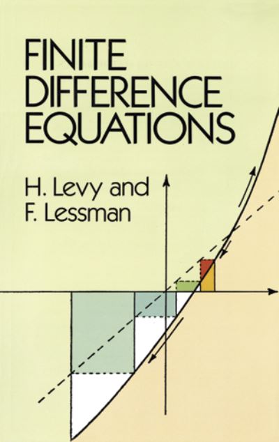 Finite Difference Equations (Dover Books on Mathematics) - Levy,  H.,  F. Lessman  und  Mathematics