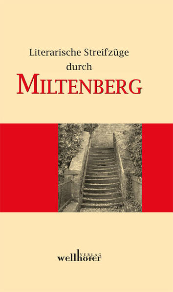 Literarische Streifzüge durch Miltenberg - Stadt Miltenberg, Volkshochschule