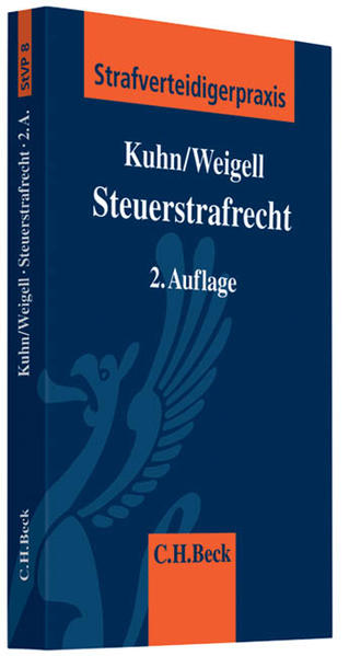 Steuerstrafrecht - Kuhn, Thomas und Jörg Weigell