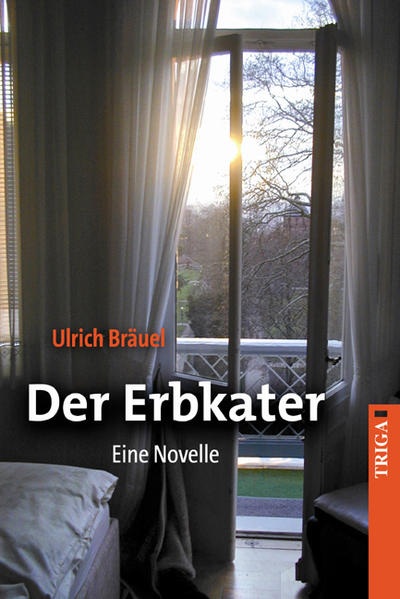 Der Erbkater Eine Novelle - Bräuel, Ulrich
