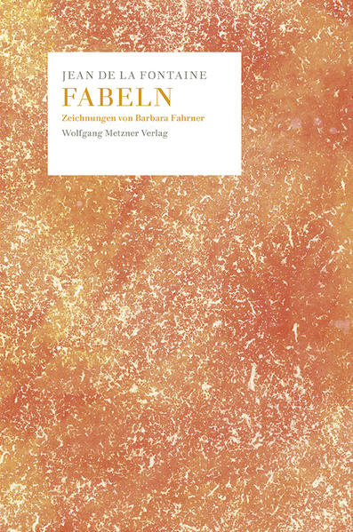 Fabeln - LaFontaine, Jean de und Barbara Fahrner