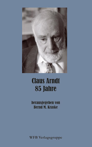 Claus Arndt - 85 Jahre - Kraske, Bernd M.