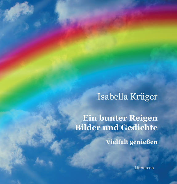 Ein bunter Reigen Bilder und Gedichte - Krüger, Isabella