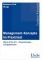 Management-Konzepte im Praxistest State of the Art - Anwendungen - Erfolgsfaktoren 1., durchgesehene Auflage 2007 - Robert Neumann, Gerhard Graf