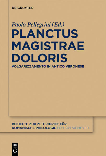Planctus Magistrae Doloris Volgarizzamento in antico veronese - Pellegrini, Paolo