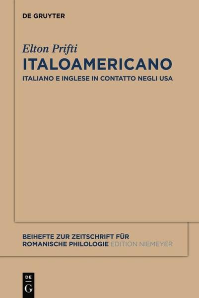 Italoamericano Italiano e inglese in contatto negli USA. Analisi diacronica variazionale e migrazionale - Prifti, Elton