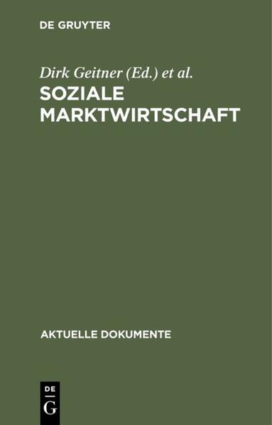 Soziale Marktwirtschaft - Geitner, Dirk und Peter Pulte