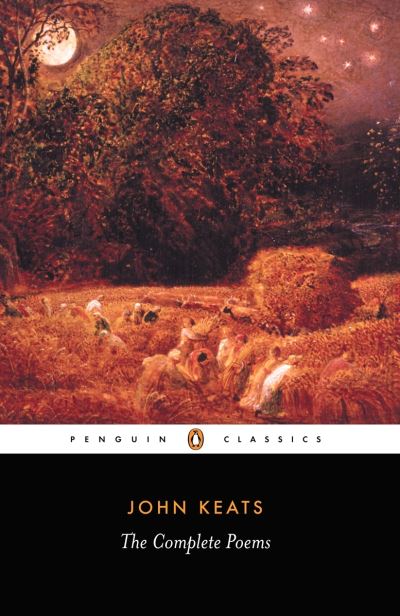 The Complete Poems: Second Edition - Barnard,  John und  John Keats