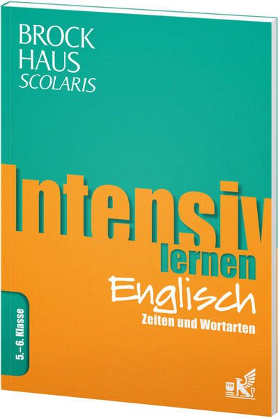 Brockhaus Scolaris Intensiv lernen Englisch 5.-6. Klasse Zeiten und Wortarten