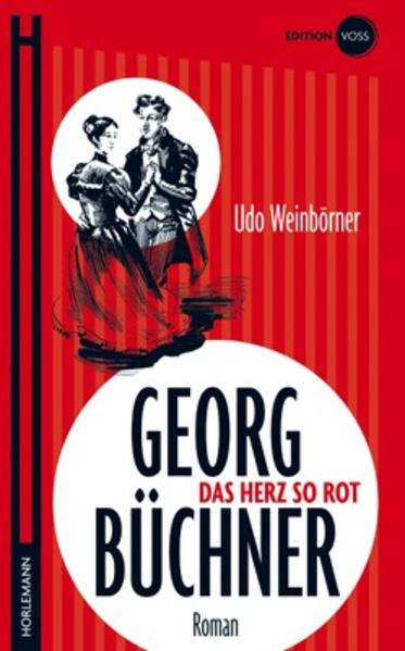 Georg Büchner Das Herz so rot - Weinbörner, Udo
