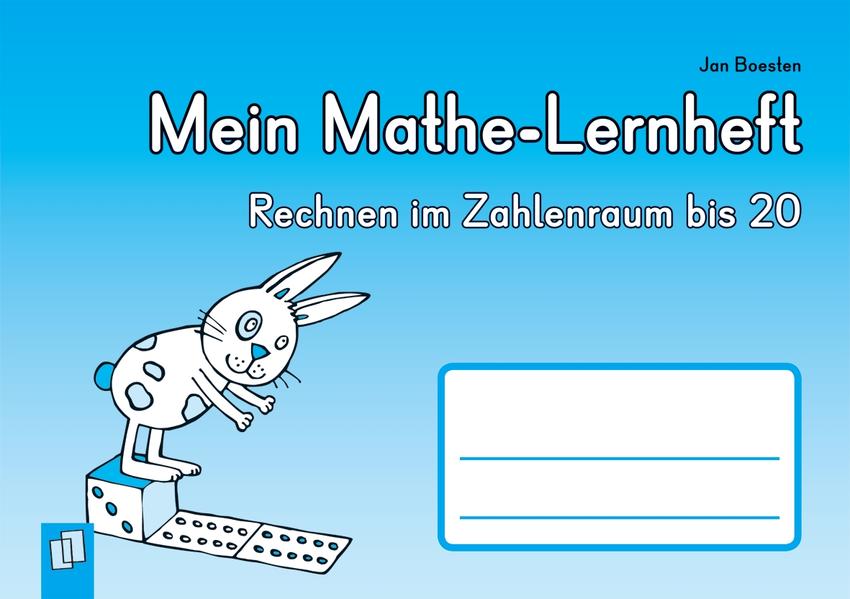 Mein Mathe-Lernheft  Rechnen im Zahlenraum bis 20 - Boesten, Jan und Anja Boretzki