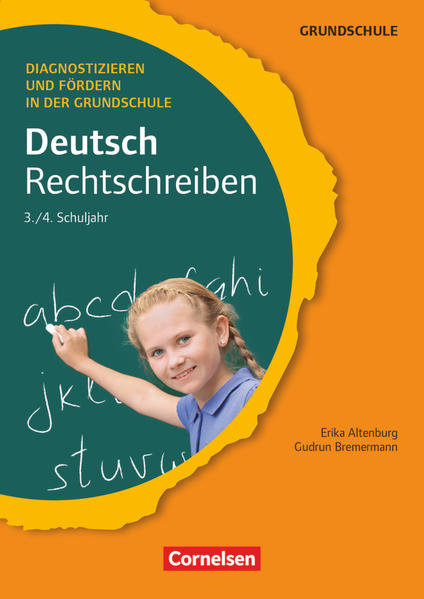 Diagnostizieren und Fördern in der Grundschule - Deutsch - 3./4. Schuljahr Rechtschreiben - Kopiervorlagen - Altenburg, Erika und Gudrun Bremermann