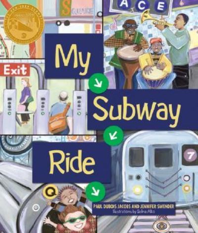 My Subway Ride - Jacobs Paul, DuBois, Jennifer Swender  und Selina Alko