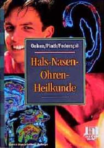 Hals-Nasen-Ohren-Heilkunde - Oeken, Friedrich W, Peter Plath  und Pierre Federspil