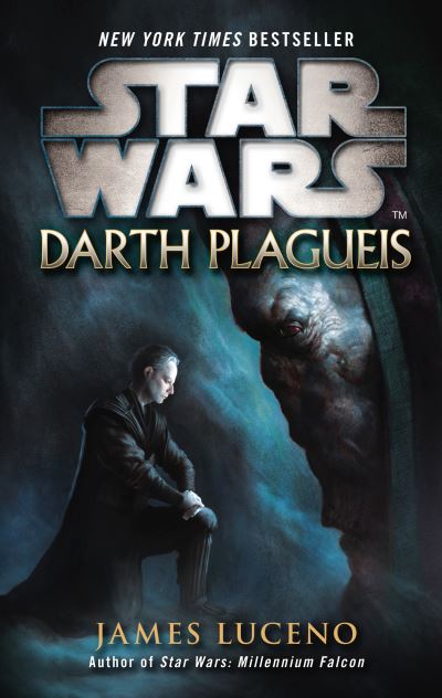 Star Wars: Darth Plagueis - Luceno, James