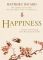 RicardMatthieu: Happiness: A Guide to Developing Life`s Most Important Skill  Main - Matthieu Ricard