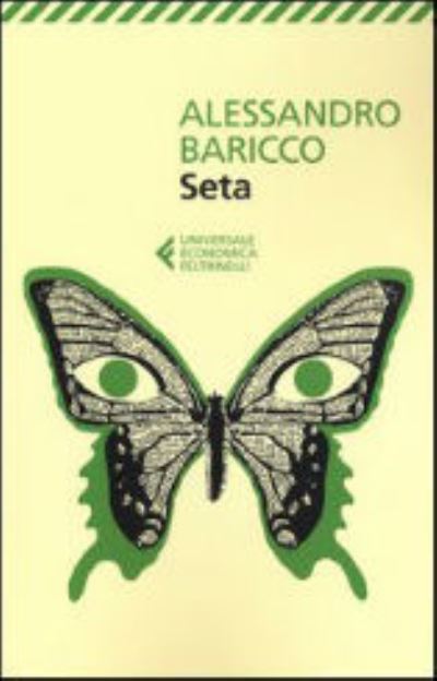 Seta (Universale economica Feltrinelli, Band 8089) - Baricco, Alessandro