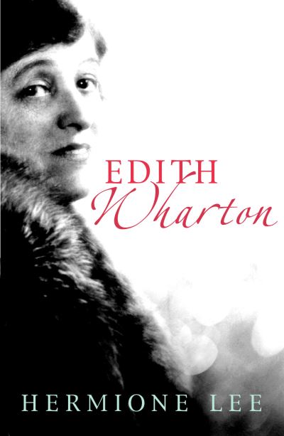 Edith Wharton - Lee,  Hermione