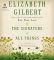 The Signature of All Things: A Novel  Unabridged - Elizabeth Gilbert, Juliet Stevenson