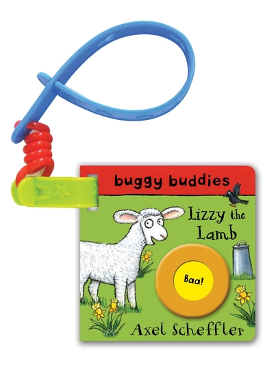 Lizzy the Lamb Buggy Book (Noisy Buggy Buddies, Band 3) - Scheffler, Axel