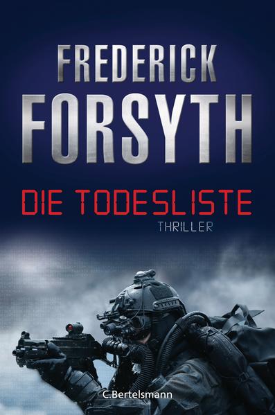 Die Todesliste Thriller - Forsyth, Frederick und Rainer Schmidt
