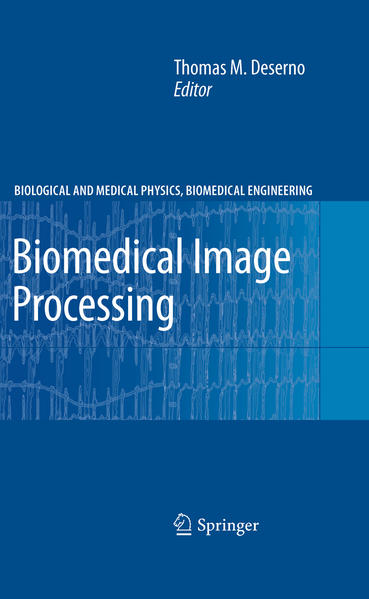 Biomedical Image Processing - Deserno, Thomas Martin