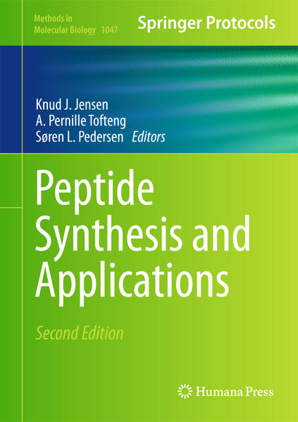 Peptide Synthesis and Applications - Jensen, Knud J., Pernille Tofteng Shelton  und Søren L. Pedersen