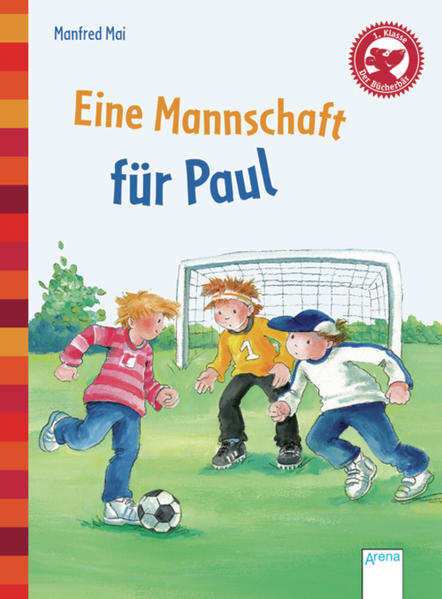 Eine Mannschaft für Paul Der Bücherbär: Eine Geschichte für Erstleser - Mai, Manfred und Dorothea Ackroyd