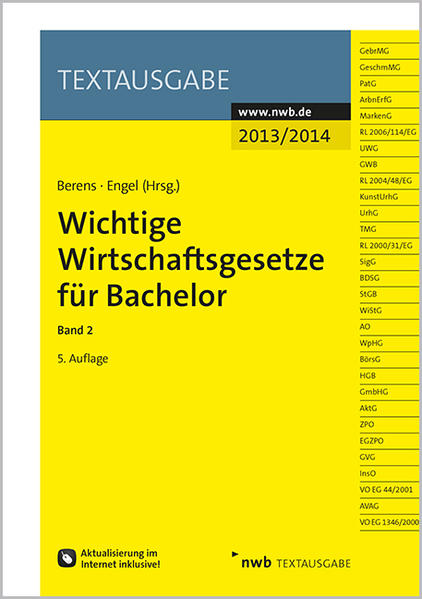 Wichtige Wirtschaftsgesetze für Bachelor, Band 2 - Berens, Holger, Hans-Peter Engel  und NWB NWB Redaktion