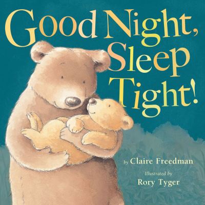 Goodnight, Sleep Tight! - Claire, Freedman